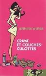 Crime et couches-culottes par Weiner