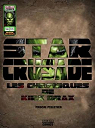STAR CRUSDADE - Les chroniques de Kirk Drax par Pelletier