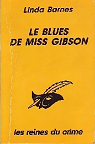 Le blues de Miss Gibson par Barnes