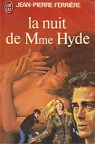 La nuit de Mme Hyde par Ferrire