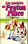 Les Plaisirs de Peyton Place par Fuller