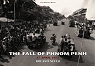 The Fall of Phnom Penh par Neveu