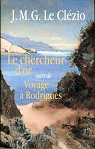 Le chercheur d'or - Voyage  Rodrigues par Le Clzio