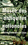Muse des antiquits nationales, Saint-Germain-en-Laye: Guide par Archologie nationale - Saint-Germain-en-Laye