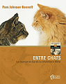 Entre chats : Les hauts et les bas de la cohabitation féline par Johnson - Bennett