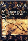 Lettres d'amour, lettres d'exil / traduites par Danile Robert par Ovide