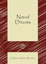 Noeud d'Ecrits - Uzerche 2009-2011 par Brissart