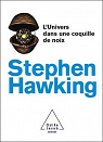 L'Univers dans une coquille de noix par Hawking