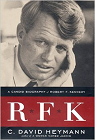 R.F.K: A Candid Biography of Robert F. Kennedy par Heymann