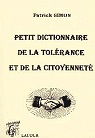 Petit dictionnaire de la tolrance et de la citoyennet par Simon (II)