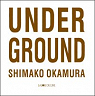 Under Ground par Okamura