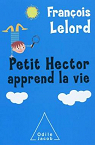 Petit Hector apprend la vie par Lelord