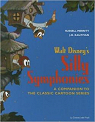 Walt Disney's Silly Symphonies: A Companion to the Classic Cartoon Series par Kaufman