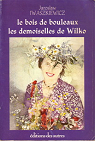 Les Demoiselles de Wilko Le Bois de bouleaux par Iwaszkiewicz