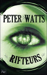 Rifteurs, tome 2 : Rifteurs par Watts