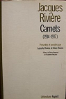 Carnets : 1914 - 1917 par Rivière