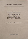 Ecriture autobiographique et carnets : Albert Camus-Jean Grenier-Louis Guilloux : 5 et 6 octobre 2001, chteau de Lourmarin par Rencontres mditerranennes de Lourmarin