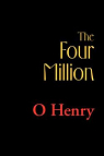 Les Quatre millions : The The Four millionse. par Henry