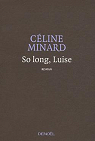 So Long, Luise par Minard