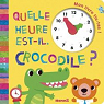 Quelle heure est-il, Crocodile ? par Hemma