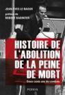 Histoire de l'abolition de la peine de mort par Le Naour