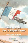 Les gueux de la République par Krausz