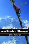 Itinéraire d’un enfant des villes dans l’Himalaya par Nerwiss