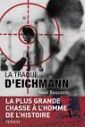 La traque d'Eichmann par Bascomb