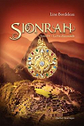 Sionrah, tome 4 : La fin d'un monde par Bordeleau