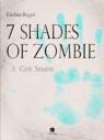 7 Shades Of Zombie Tome 3: Gris Souris par Bogasi