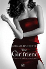 Pouvoirs d'attraction, tome 2 : The Girlfriend par Barnette