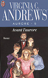 Aurore, tome 5 : Avant l'aurore par Andrews
