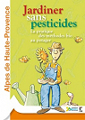 Jardiner sans pesticides par ARPE PACA