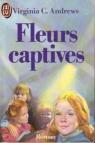 Fleurs Captives 2 - Fleurs captives par Andrews