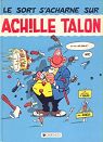 Achille Talon, tome 22 : Le sort s'acharne sur Achille Talon par Greg