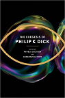 The Exegesis of Philip K. Dick par Dick
