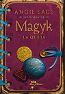 Magyk, Tome 4 : La quête par Sage