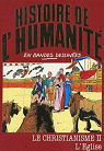 Histoire de l'humanit en bandes dessines, tome 18 : Le Christianisme II : L'glise par Zoppi