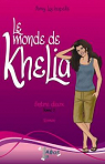 Le monde de Khelia, tome 2 : entre deux par Lachapelle