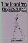 The Iron Pen: Frances Burney and the Politics of Women's Writing par Epstein