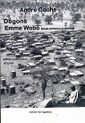Dogons, Emme Wobo par Gache