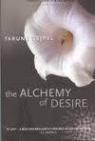 The Alchemy of Desire par Tejpal