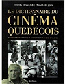 Le dictionnaire du cinéma québécois par Coulombe