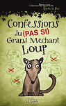 Confessions du (pas si) Grand Mchant Loup par Pyatt