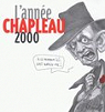 L'anne Chapleau 2000 par Chapleau