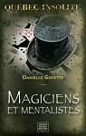 Magiciens et mentalistes par Goyette