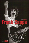Frank Zappa : la parade de l'homme-wazoo par Darol