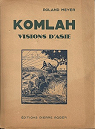 Komlah : Visions d'Asie par Meyer