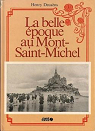 La belle poque au Mont-Saint-Michel par Decans