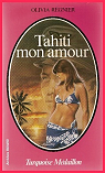 Tahiti mon amour par Rgnier